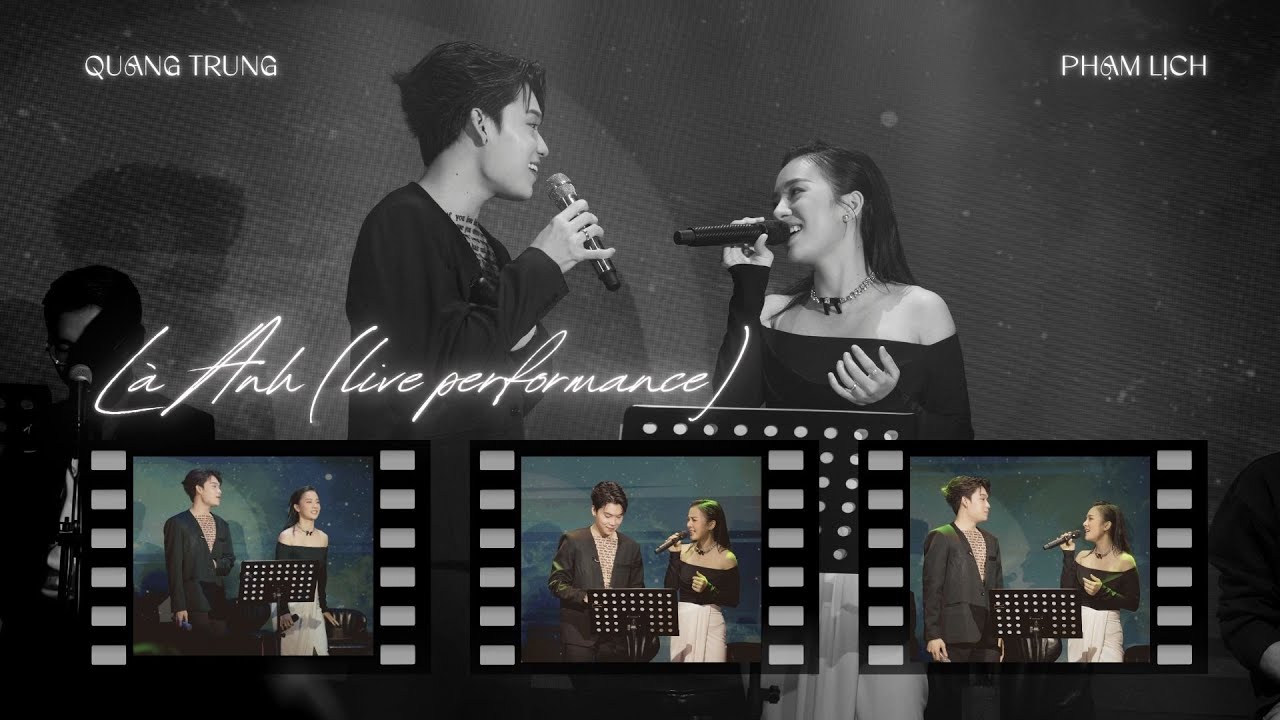 L&Agrave; ANH - PHẠM LỊCH & QUANG TRUNG | Live Performance