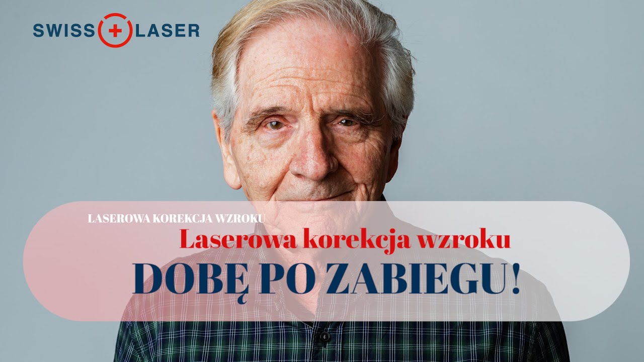 Zabieg laserowej korekcji starczowzroczności - opinia pacjenta SwissLaser | SwissLaser Warszawa