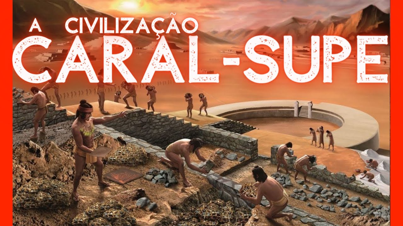 A Civiliza&ccedil;&atilde;o Caral (Norte Chico) - A Primeira Civiliza&ccedil;&atilde;o Americana?