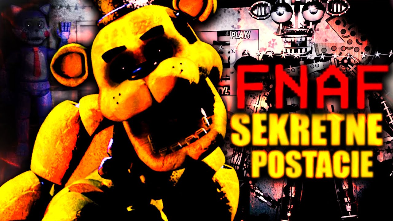 CAŁA HISTORIA FAŁSZYWYCH I SEKRETNYCH POSTACI W FIVE NIGHTS AT FREDDY'S