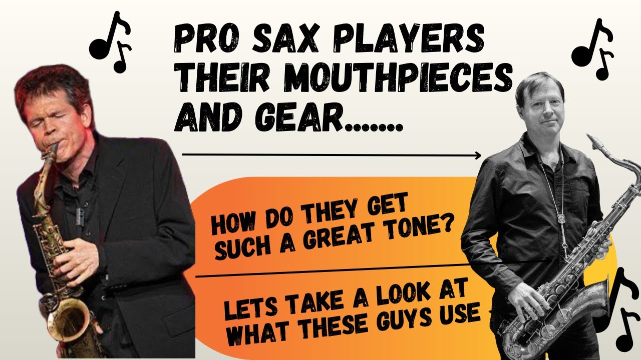What Mouthpieces & Saxes the Pros REALLY Use (And Why)