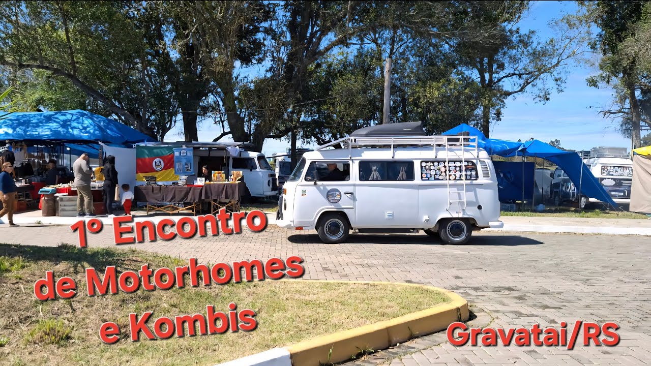 GRAVATAI/RS _ 1° ENCONTRO DE MOTORHOMES E KOMBIS. 