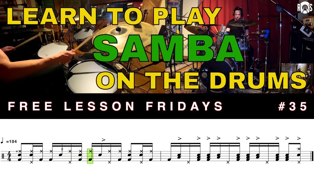Learn To Play The Samba Rhythm On Drums
