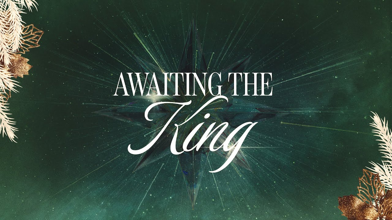 Point Church I Awaiting The King Week 3 I Matthew Bradham