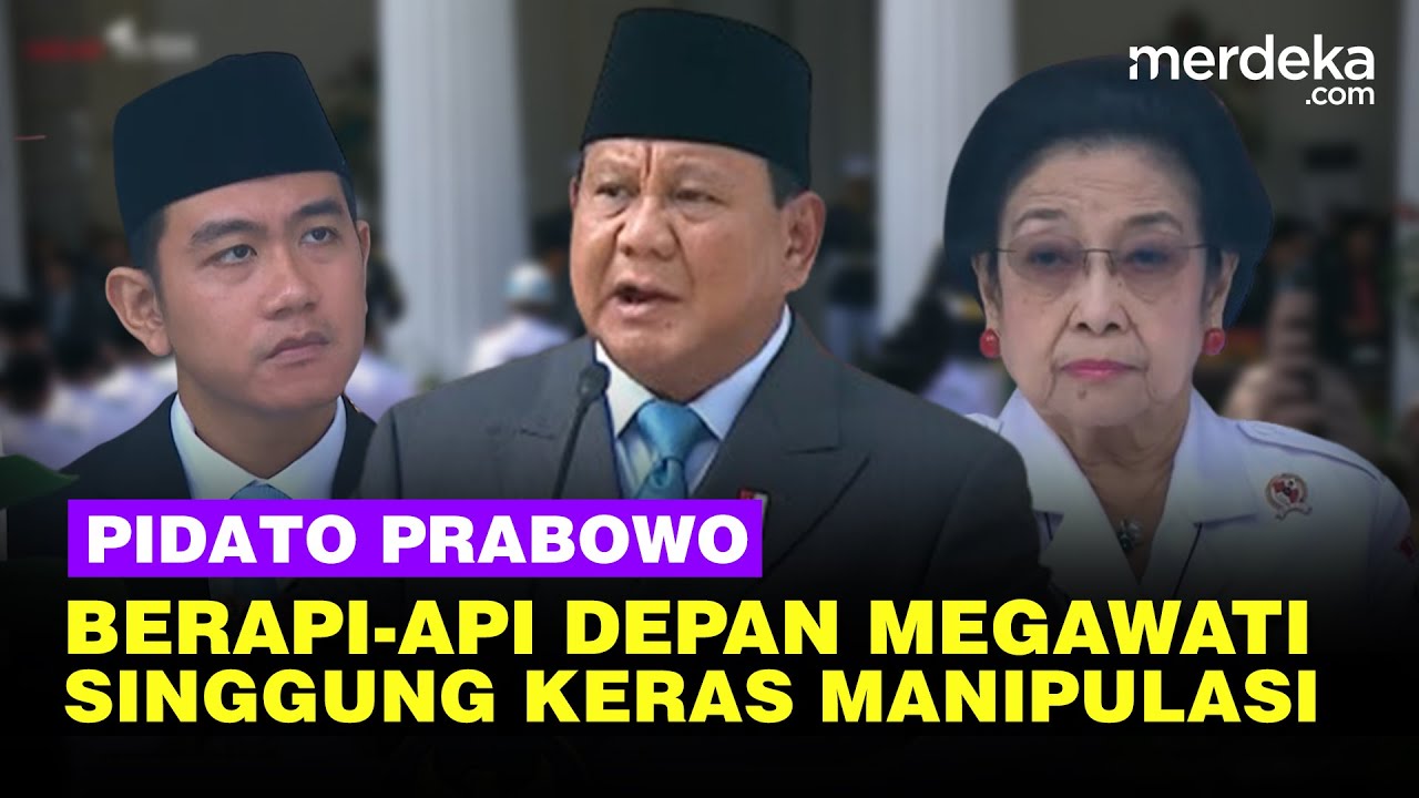 [FULL] Prabowo Berapi-api Pidato Depan Megawati, Singgung Manipulasi & Teriak Merdeka!