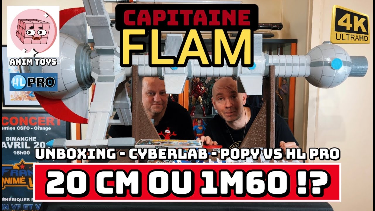 UNBOXING REVIEW - CAPITAINE FLAM CYBERLAB - COMPARATIF - POPY Versus HL PRO - ANIM TOYS - 4K