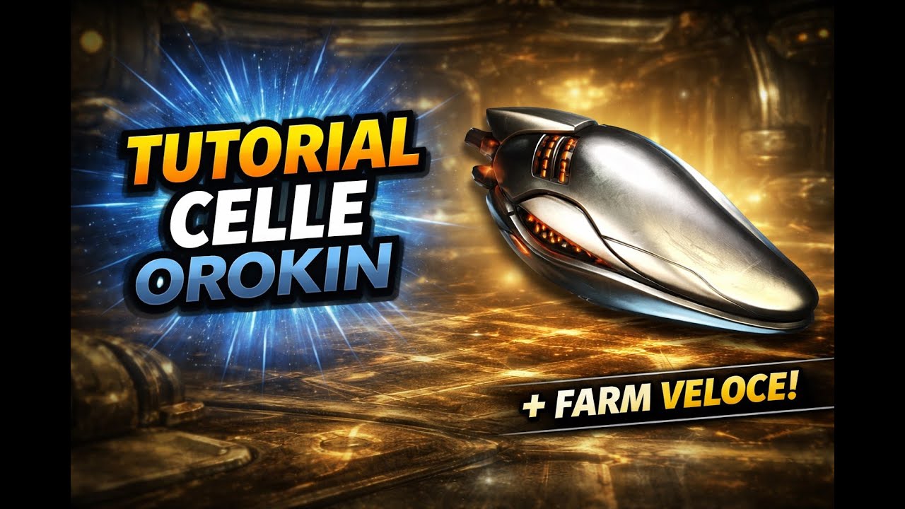 Warframe, Farming Celle Orokin