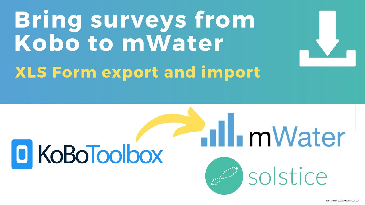 Bringing surveys from Kobo Toolbox into mWater