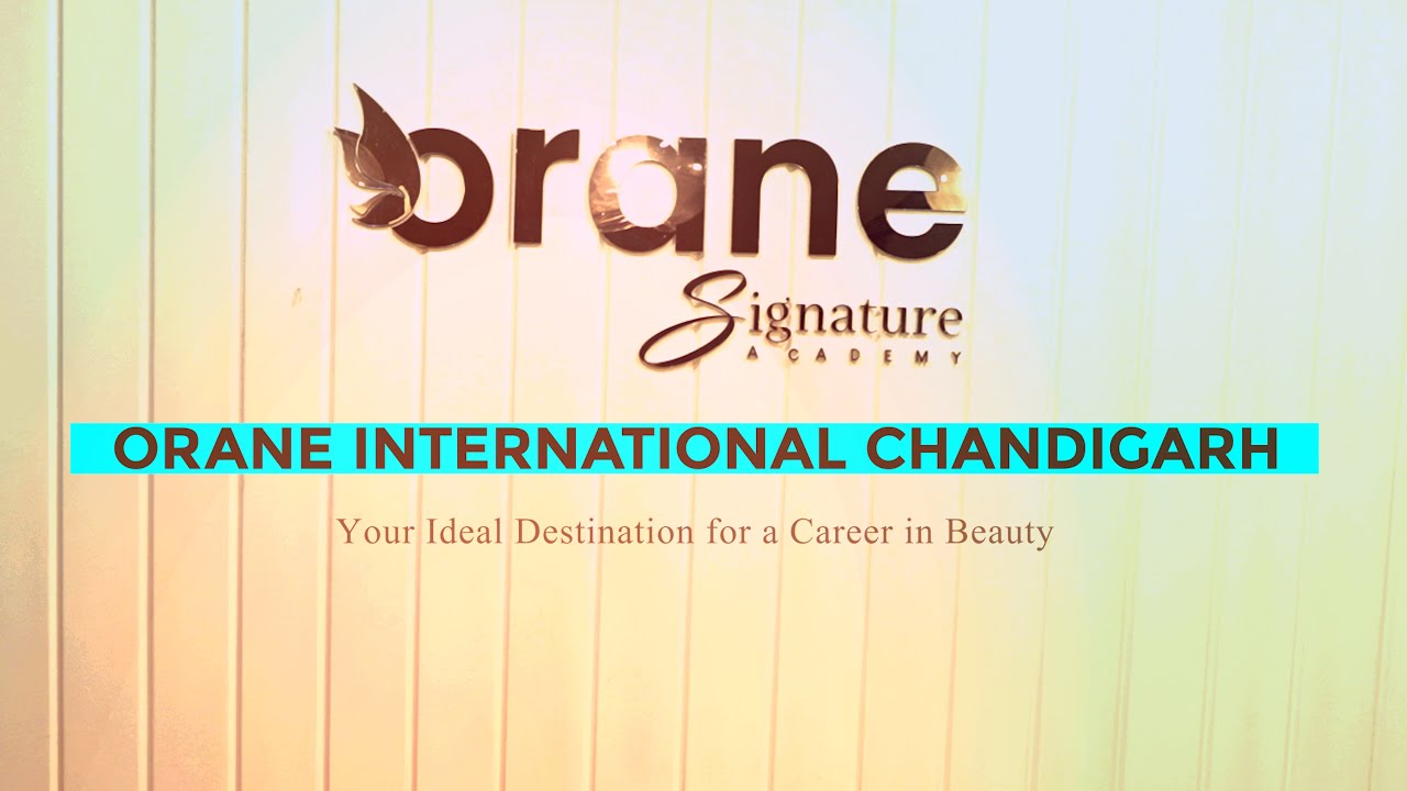 Discover Beauty & Success with Orane International Chandigarh | A Chandigarh Life Highlight
