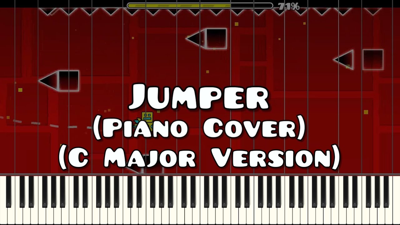 Geometry Dash — Jumper (Piano Cover) (C Major Version)