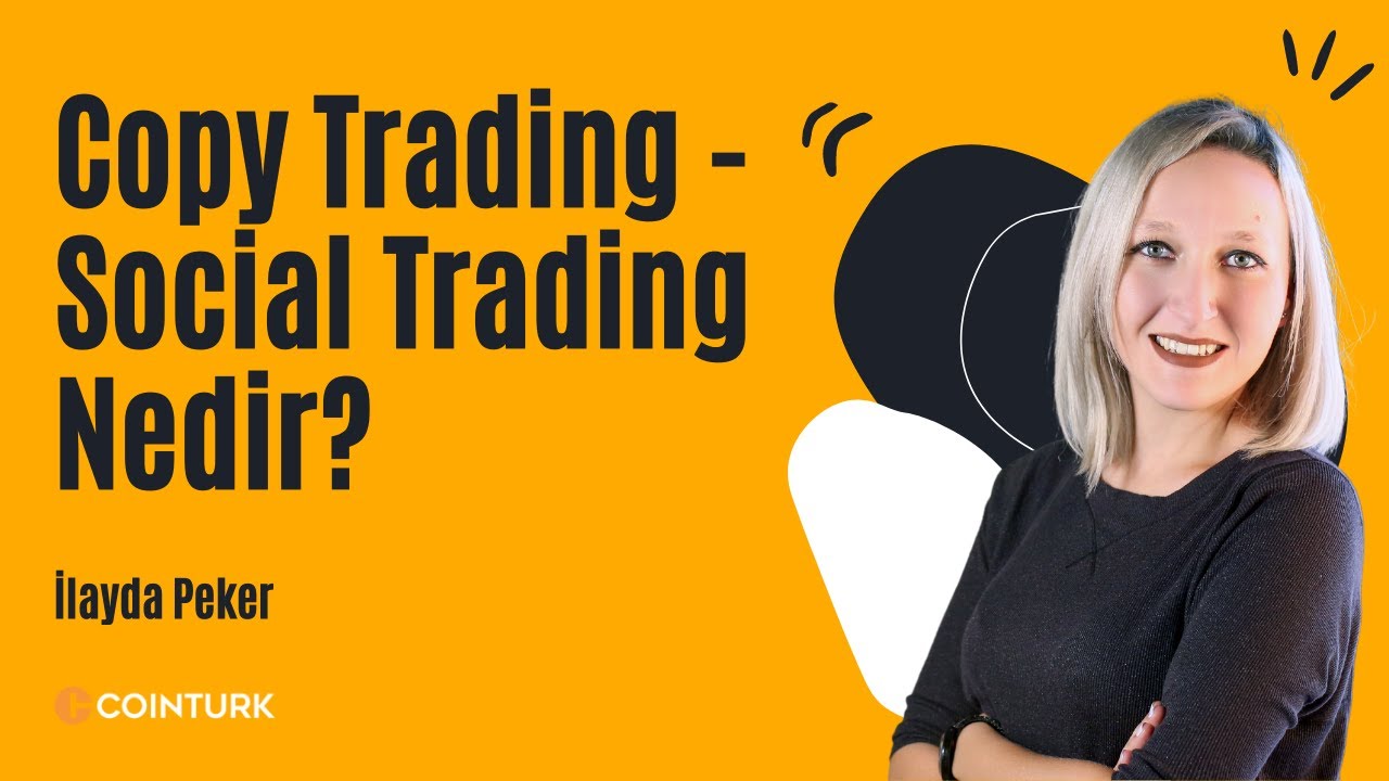 Copy Trade Nedir? Nasıl Yapılır?