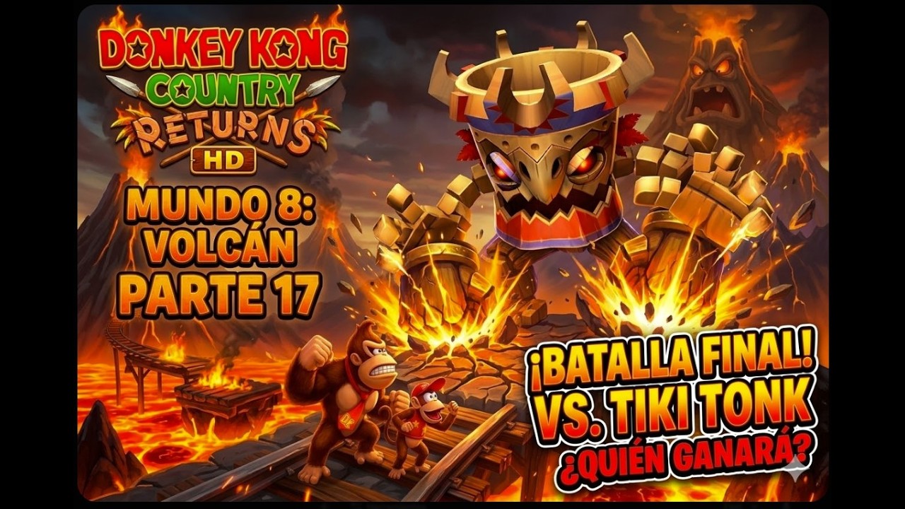 FINAL BOSS TIKI TONK & TEMPLO DORADO!! - PARTE 17 / DK COUNTRY RETURNS HD