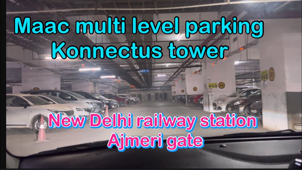 Multi level parking, New Delhi railway station.
