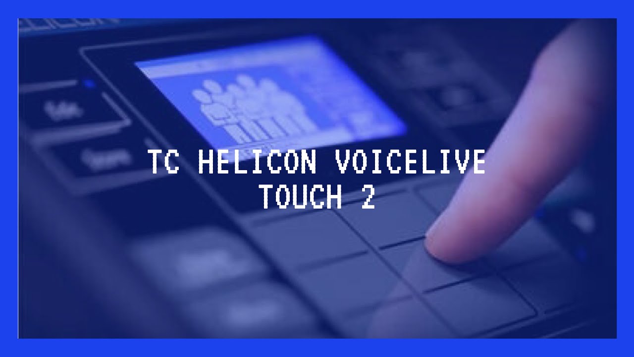 TC HELICON VOICELIVE TOUCH 2 | Acceso rápido a edición de efectos