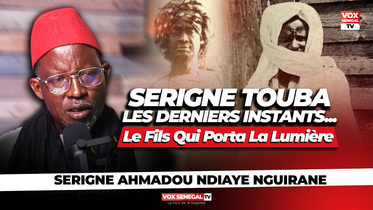 Les Derniers Jours de Serigne Touba; Le Courage Silencieux de Serigne Modou Moustapha Mbacké
