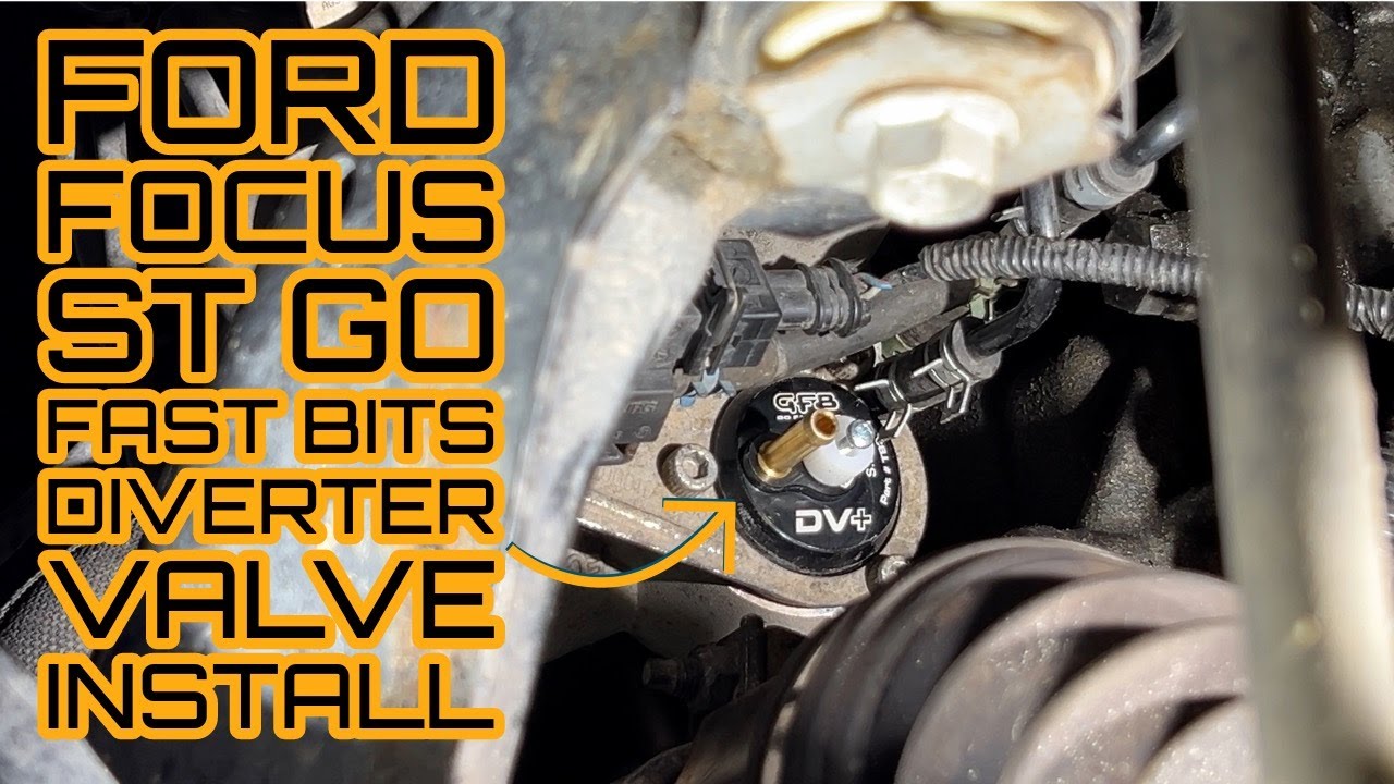 Установка распределительного клапана Ford Focus ST Go Fast Bits