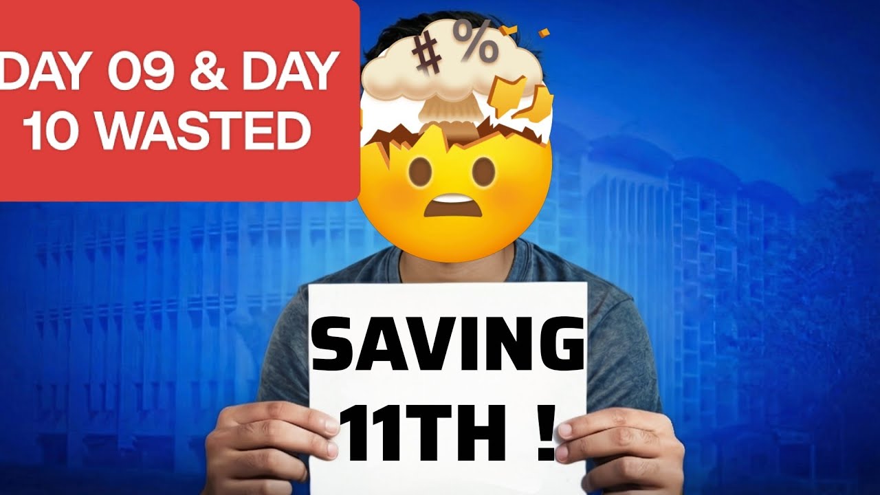 I Broke My 10-Day Discipline Streak… (JEE 2027 Day 09–10 Confession)