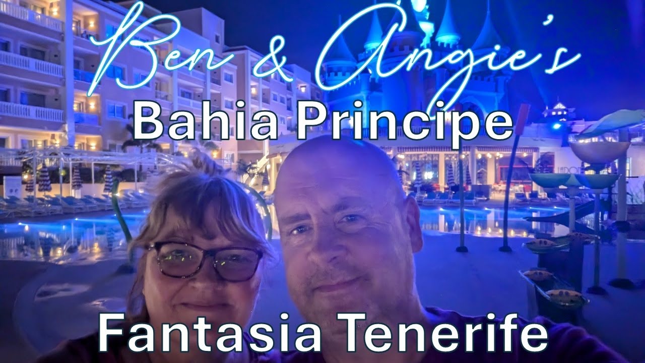 Our Week at the Bahia Principe Fantasia Tenerife, June 2024