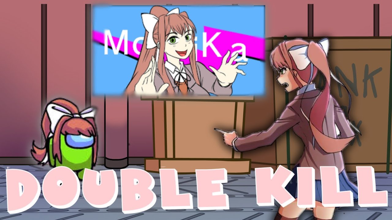 S U S I K A | Double Kill But Monika, Monika And Monika...? Sing It | FNF COVER