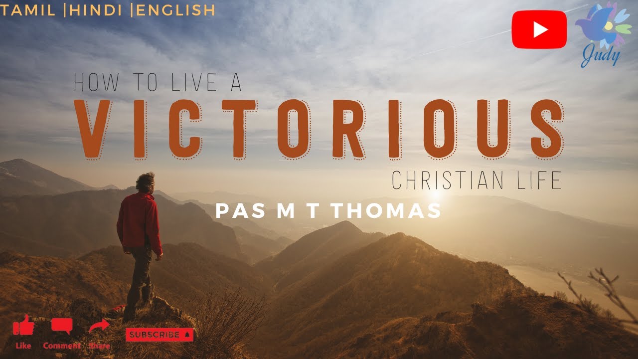TPM | Message |  Victorious Life  | Pas M T Thomas | Hindi | Tamil | English