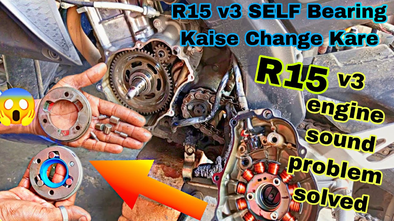 R15 v3 Self Bearing Kaise Change Kare | How To Solve R15 v3 Engine Sound