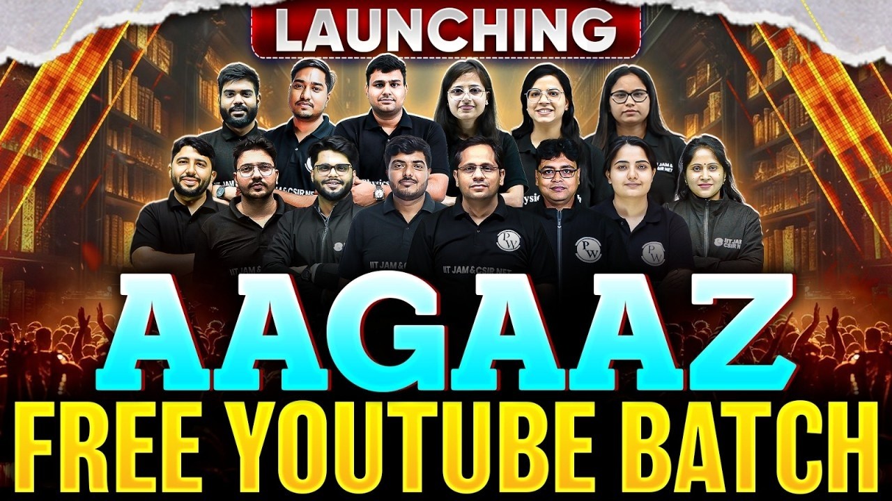 Free YouTube Batch Launch 🔥 | AAGAAZ 2026 | Start Your CSIR NET Preparation Now! @PWCSIRNET