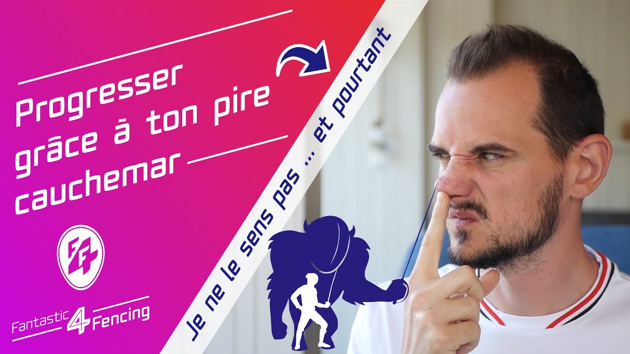 Progresser en escrime grâce à sa bête noire - une technique inédite