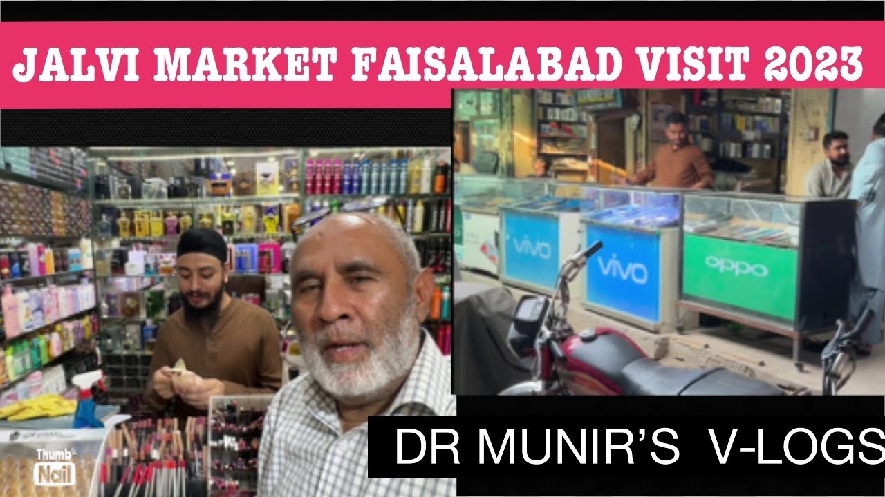 VISIT TO JALVI MARKET FAISALABAD PAKISTAN IN 2023