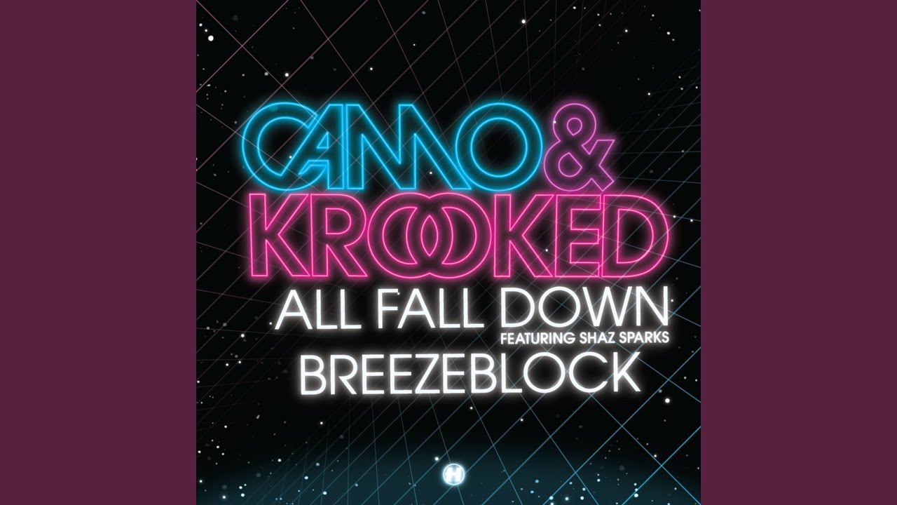 All Fall Down (feat. Shaz Sparks)