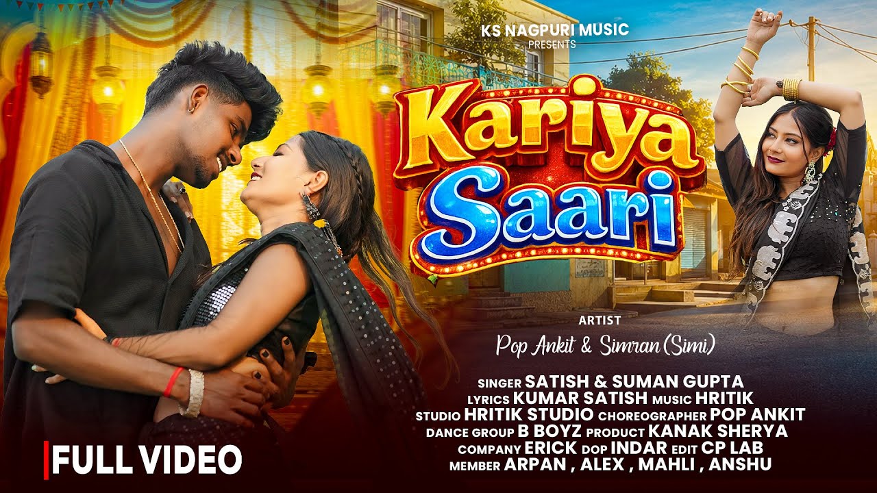 Kariya Saari (Full Video) New Nagpuri Song 2026 | KR. Satish & Suman Gupta | Ft. Pop Ankit & Simran