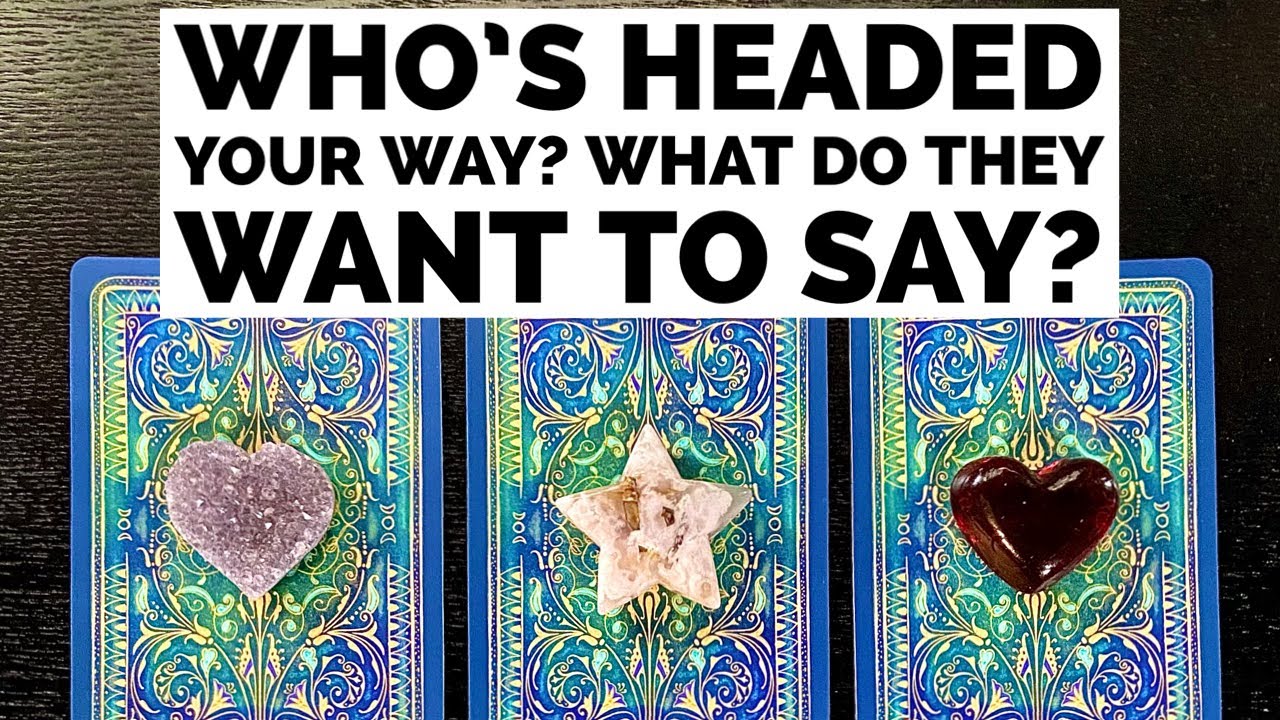 Who’s Headed Your Way & What Do They Want To Say?❤️Pick A Card Love Reading❤️