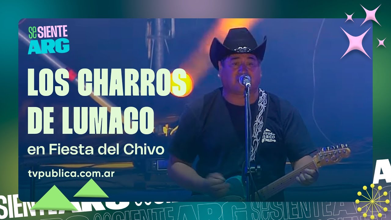 Los Charros de Lumaco en la Fiesta Nacional del Chivo - Se Siente Argentina