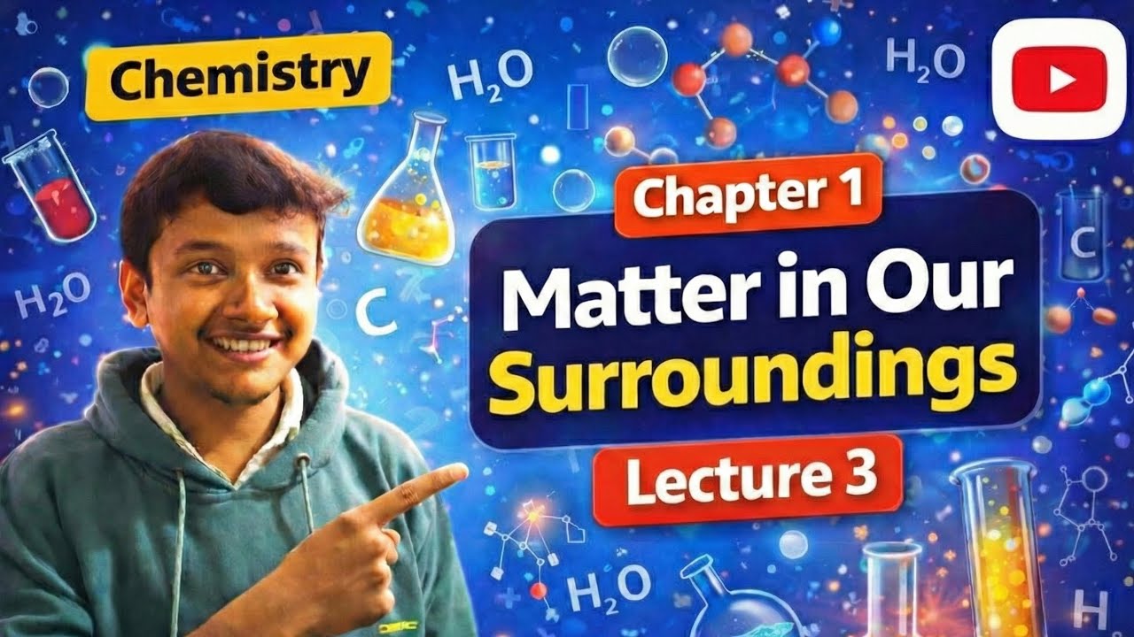 Matter in Our Surroundings | Class 9 Science Chapter 1 | Hindi Explanation | NK Orbit Classes
