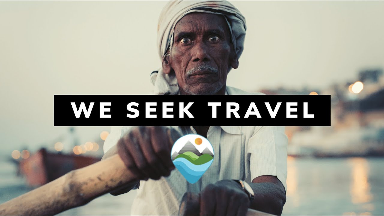 We Seek Travel - 4 Years of Full-Time Travel