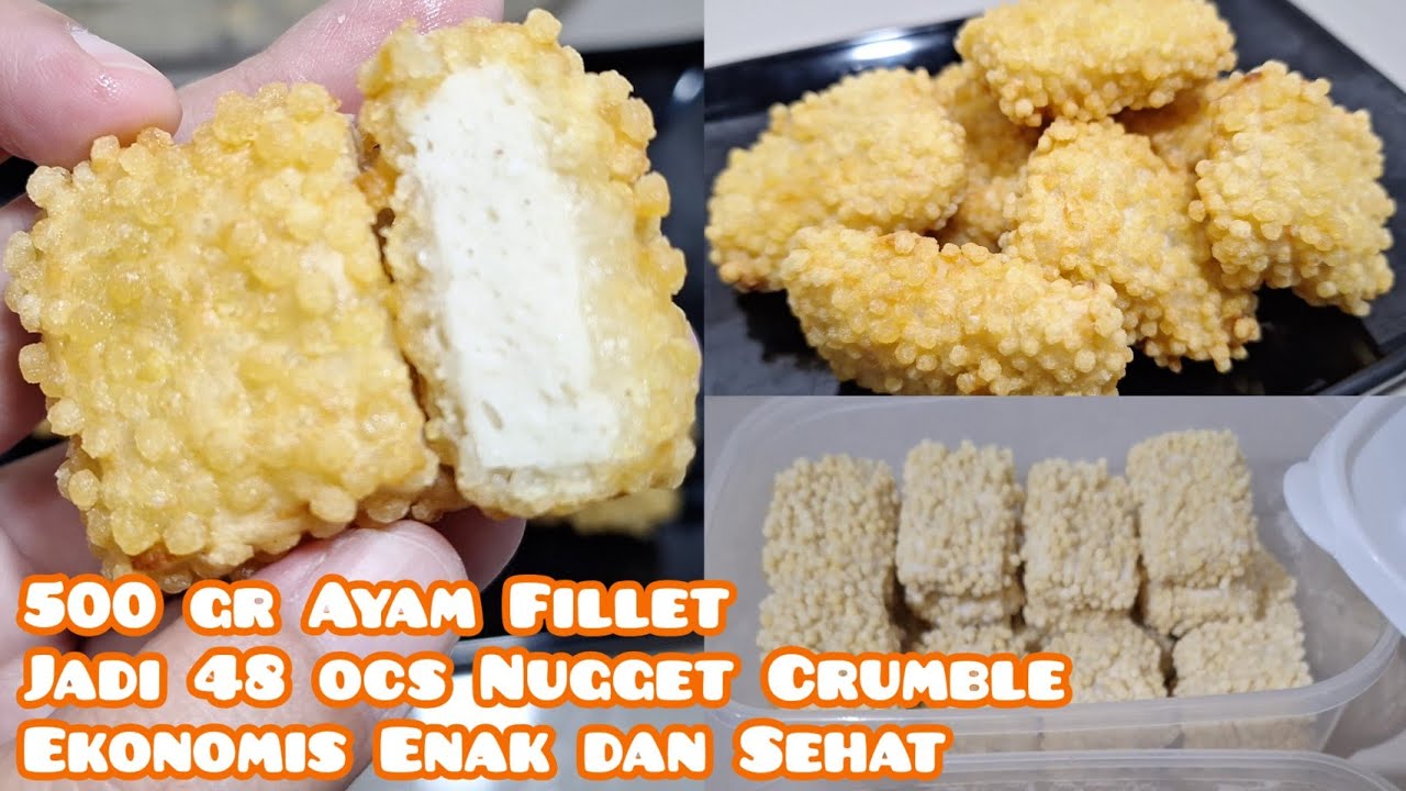 500 gr Ayam Fillet Jadi 48 pcs Nugget Crumble Ekonomis Enak dan Sehat