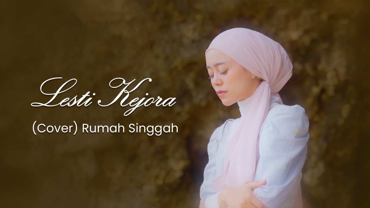Lesti Kejora - Rumah Singgah (Cover)