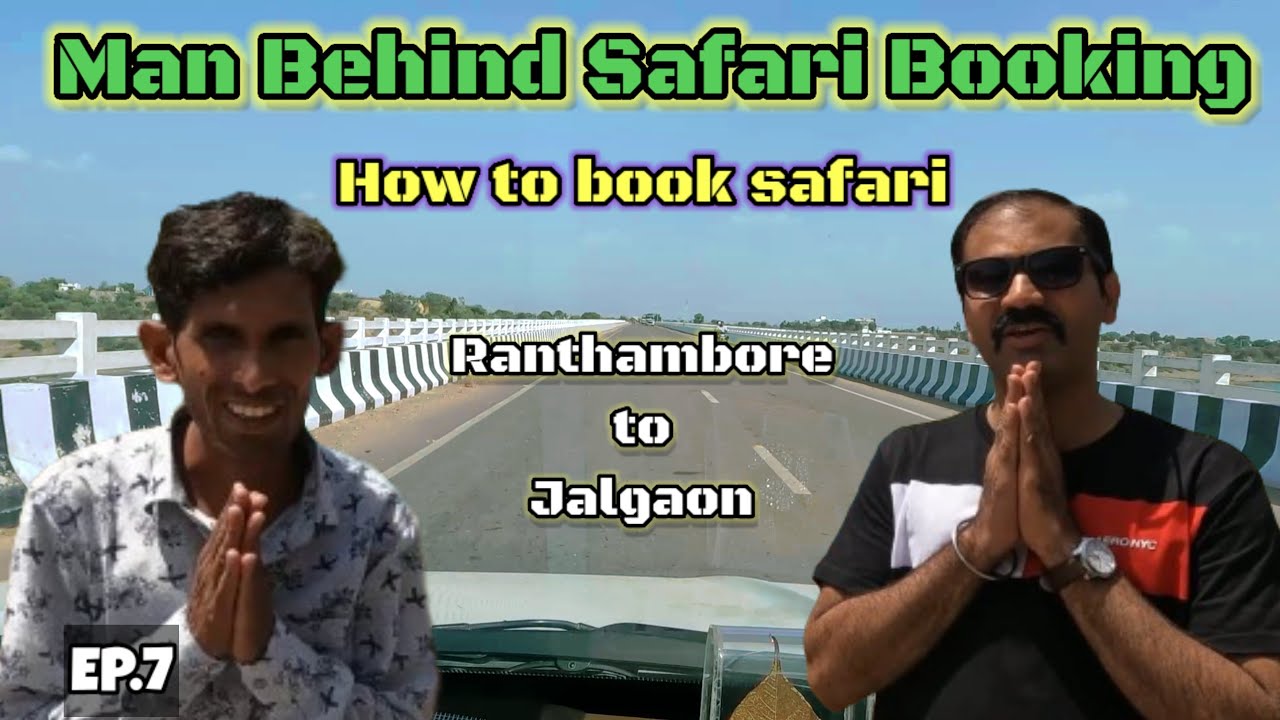 EP.7 Return Journey | How To Book Safari | Ranthambore Mai Booking Kaise Kare  @RanthambhorePark  |