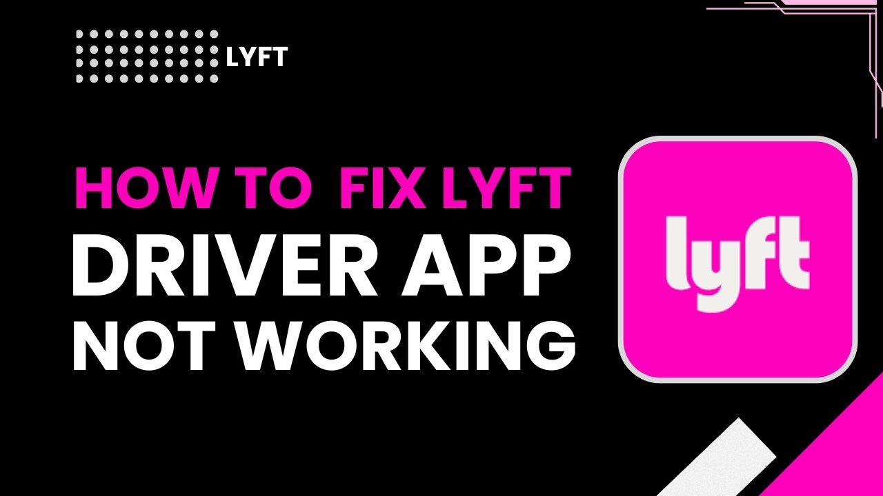 HOW TO FIX LYFT DRIVER APP NOT WORKING