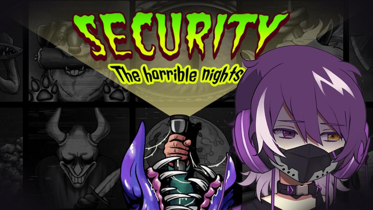 【Security: The Horrible Night】HEY！　夜間警備員です！　ホラーを華麗に回避します！【むらさき】