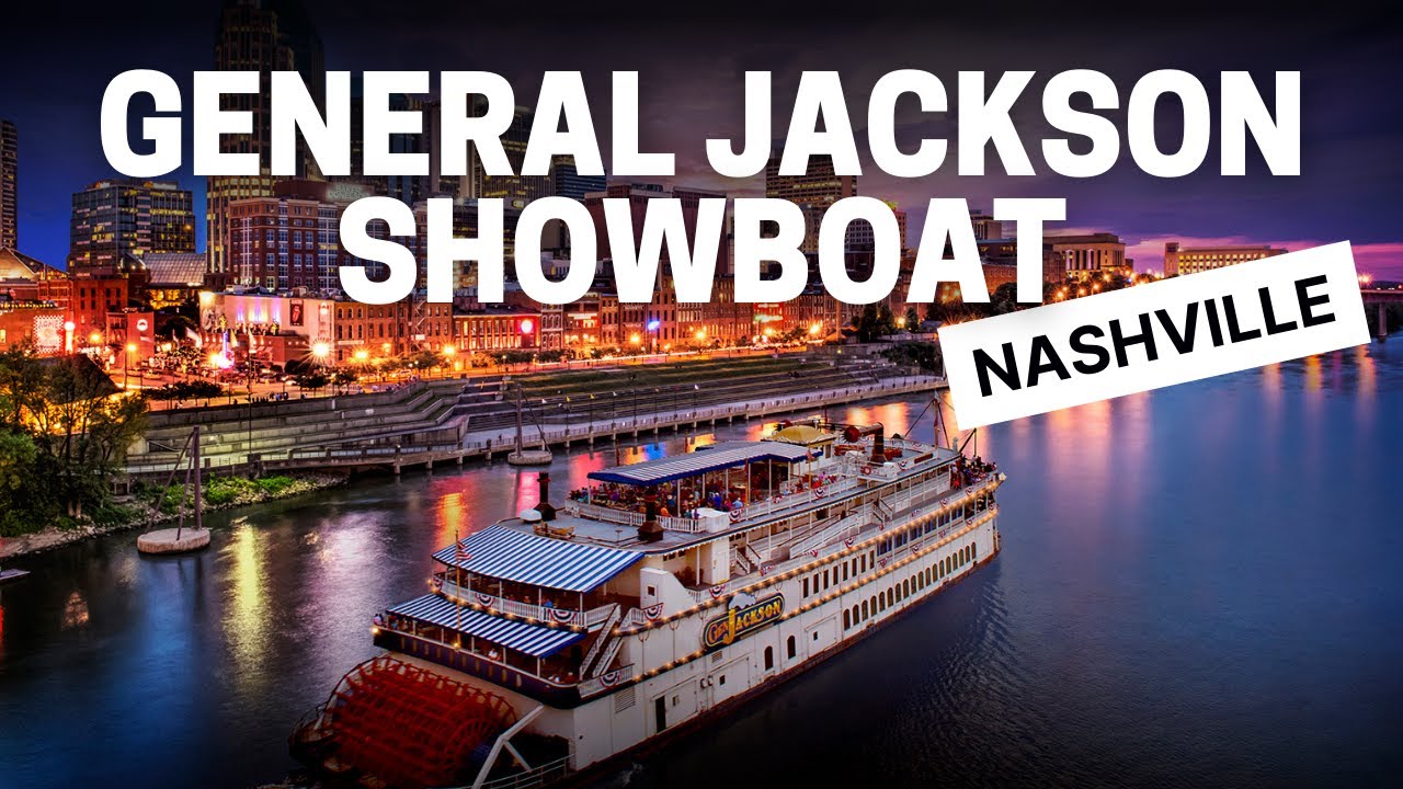 General Jackson Showboat Tour | Nashville Tennessee