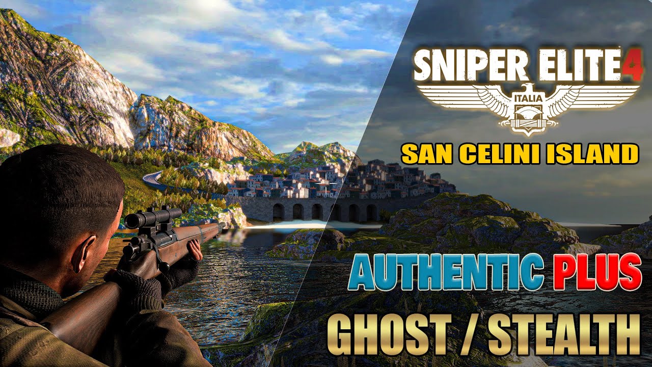 Sniper Elite 4 Authentic Plus San Celini Island Walkthrough / Ghost Stealth Non Lethal Gameplay