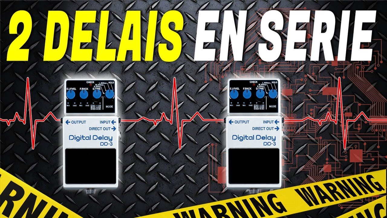 SPECIAL FX #1 - Combiner 2 DELAIS EN SERIE [TUTO GUITARE]