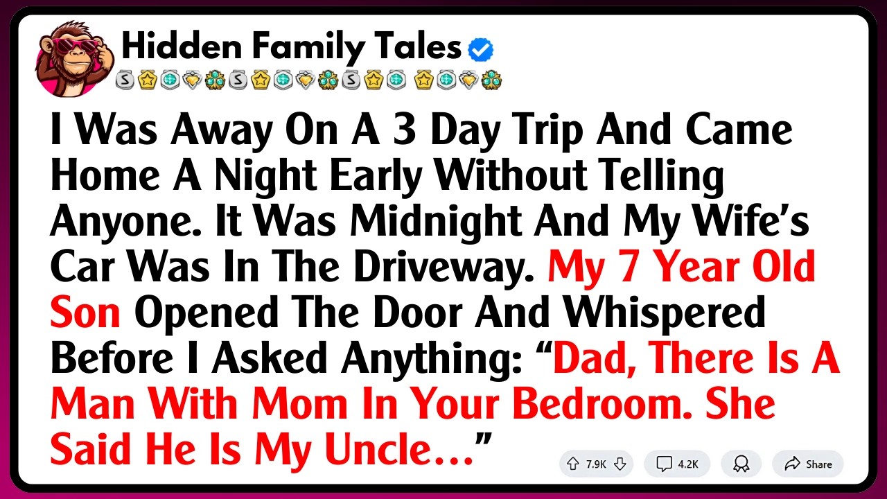 I Was Away On A 3 Day Trip And Came Home A Night Early Without Telling Anyone. It Was Midnight And..