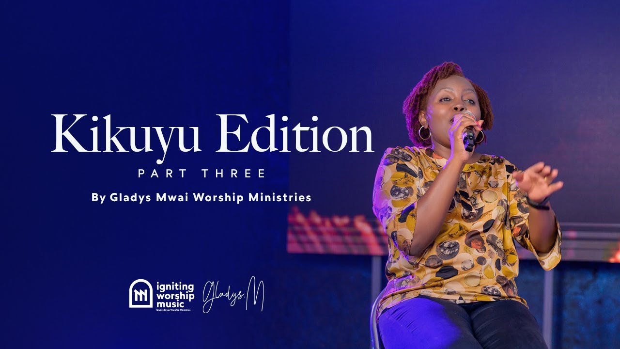 God of Wonders | Kikuyu Worship with Gladys Mwai | Best of Ruth Wamuyu