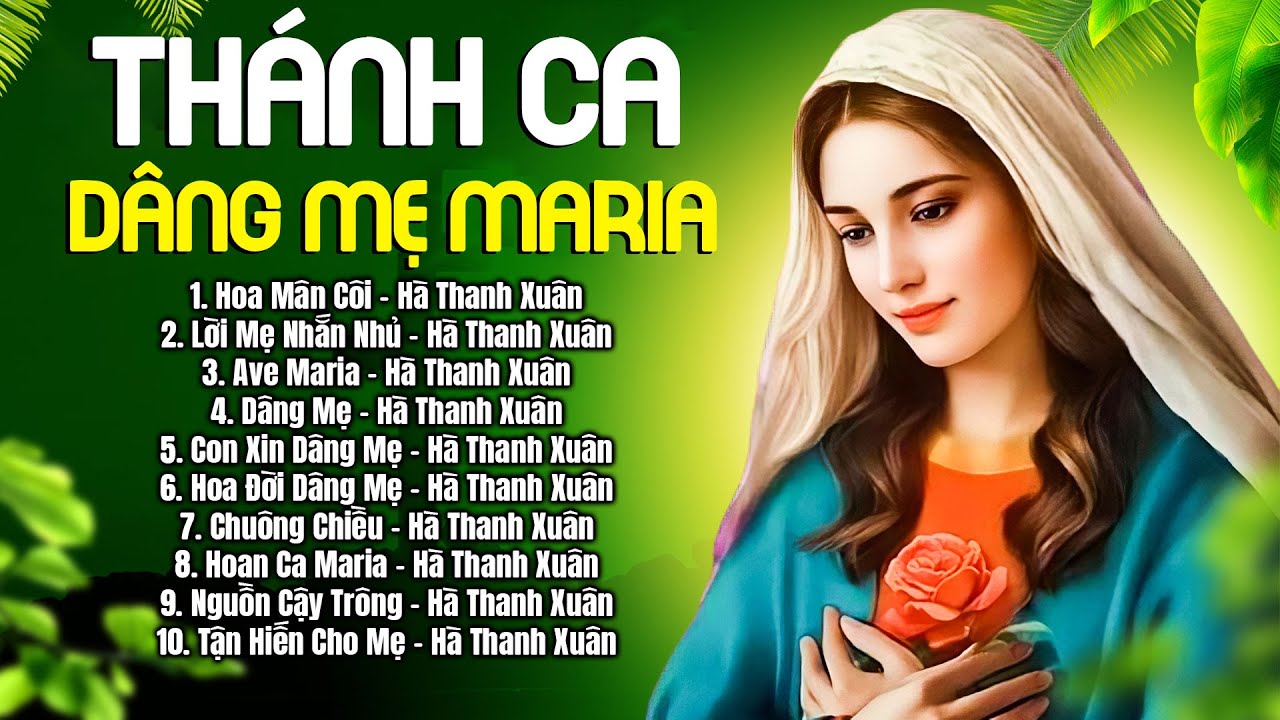 Thánh Ca Dâng Mẹ Maria 2024 | Hoa Mân Côi | Thánh Ca Công Giáo Hay Nhất 2024