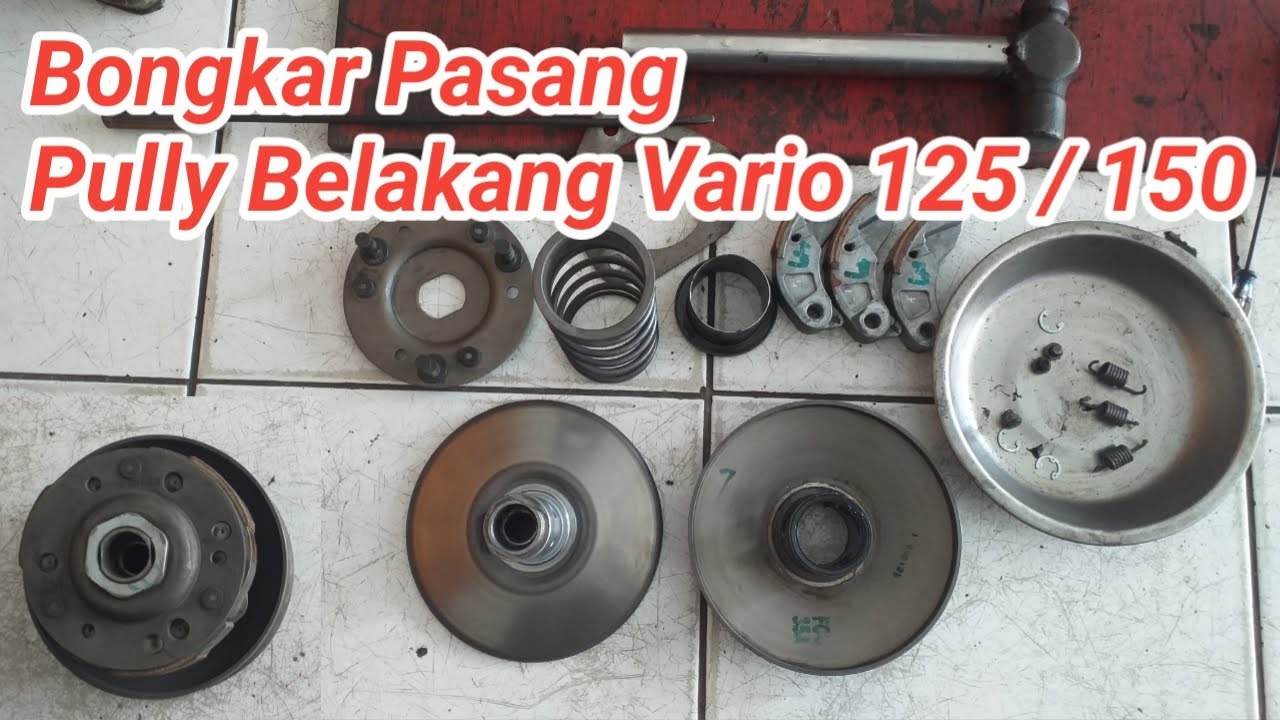Bongkar pasang pully belakang Vario 125 150
