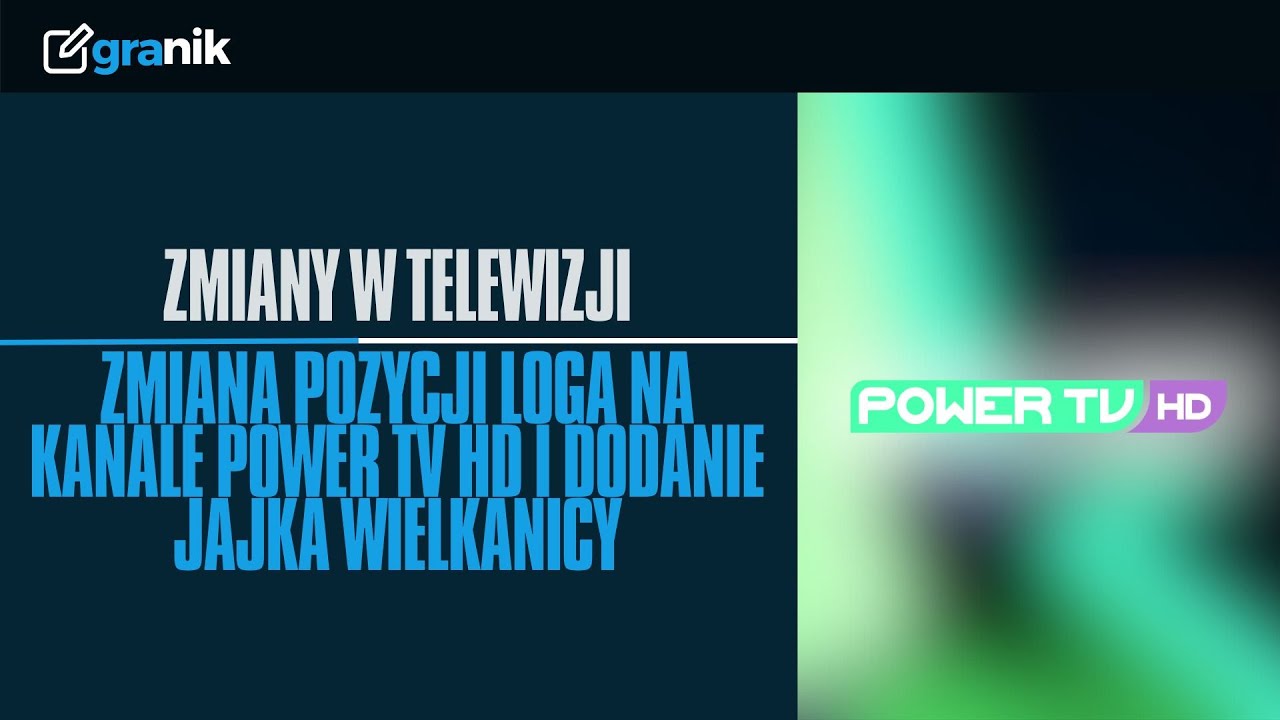 ZMIANY W TELEWIZJI - Power TV HD Przesunięcie loga kontroli wiekowej +  AWARIA LOGA + Dodanie Jajka
