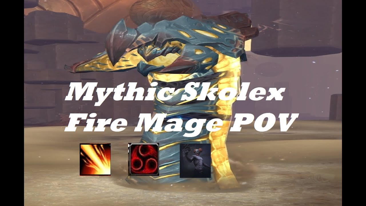 Mythic Skolex - Fire mage POV - Sepulcher of the first ones