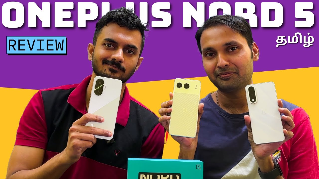 OnePlus Nord 5 Review — 30K*-க்கு இதுவா இல்ல POCO F7 போலாமா?