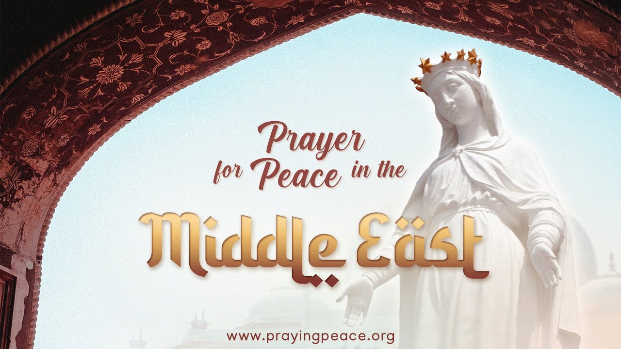 Prayer for Peace in the Middle East &bull; March 29, 2026